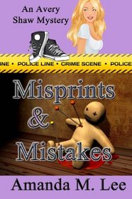 Misprints & Mistakes (An Avery Shaw Mystery) (Volume 8)