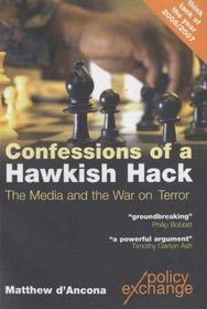 Confessions of a Hawkish Hack: The Media and the War on Terrorism