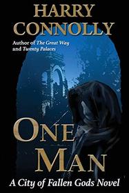 One Man (City of Fallen Gods, Bk 1)