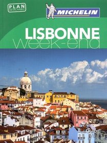 Guide Vert Weekend Lisbonne [ Weekend Green Guide in FRENCH - Lisbon ] (French Edition)