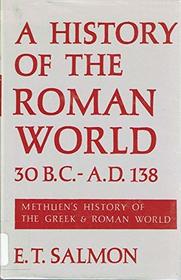 A history of the Roman world from 30 B.C. to A.D. 138, (Methuen's history of the Greek and Roman world, 6)