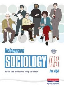 Heinemann Sociology for AQA: AS Student Book