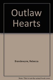 The Outlaw Hearts