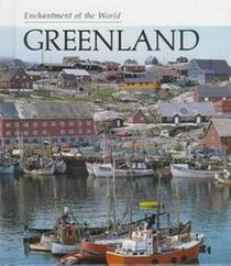 Greenland (Enchantment of the World. Second Series)