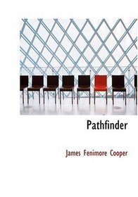 Pathfinder (Large Print Edition)