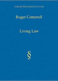 Living Law (Collected Essays in Law)