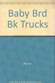 Baby Brd Bk Trucks: 2