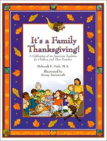 It's a Family Thanksgiving! (Think about It!)