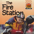 The Fire Station (Field Trips)