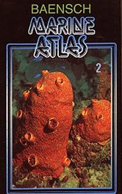 Marine Atlas, Volume II (Baensch Marine Atlas)