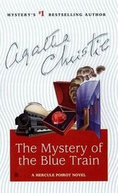 The Mystery of the Blue Train (Hercule Poirot, Bk 6)