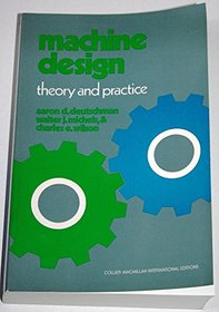 Machine Design: Theory and Practice
