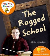 Oxford Reading Tree: Stage 6: Floppy's Phonics Non-fiction: Ragged School (Floppys Phonics)