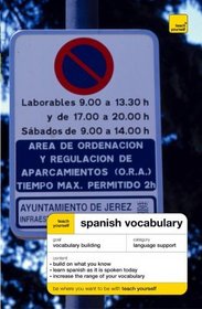 Teachb Yourself Spanish Vocabulary (Teach Yourself Vocabulary)