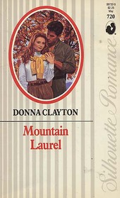 Mountain Laurel (Silhouette Romance, No 720)