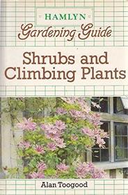 Shrubs and Climbing Plants
