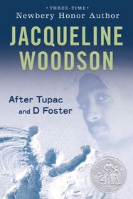 After Tupac & D Foster (Turtleback School & Library Binding Edition)