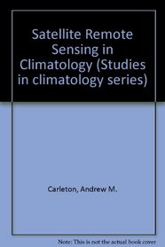 Satellite Remote Sensing in Climatology