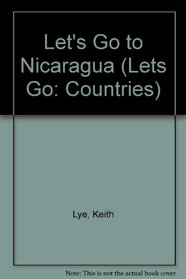 Let's Go to Nicaragua (Lets Go: Countries)