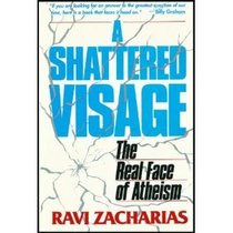 A shattered visage: The real face of atheism