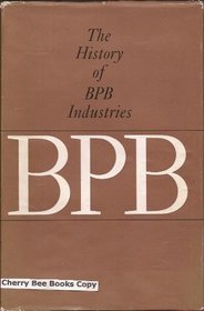 The History of BPB Industries