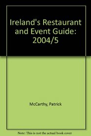 Ireland's Restaurant and Event Guide: 2004/5