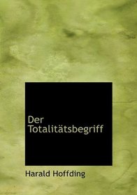 Der Totalittsbegriff (German Edition)