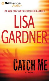 Catch Me (D. D. Warren, Bk 6) (Audio CD) (Abridged)