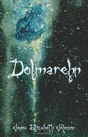 Dolmarehn: Otherworld Trilogy (Book Two) (Volume 2)