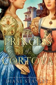 The Princess of Cortova (Silver Bowl, Bk 3)