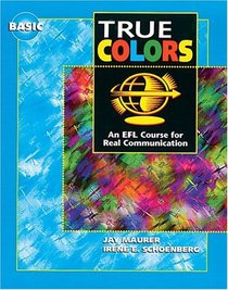True Colors Basic: An EFL Course for Real Communication (Student Book)