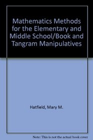Mathematics Methods for the Elementary and Middle School/Book and Tangram Manipulatives