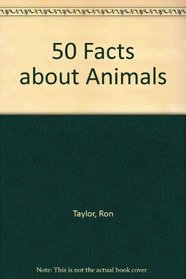 50 Facts About Animals (50 Facts)