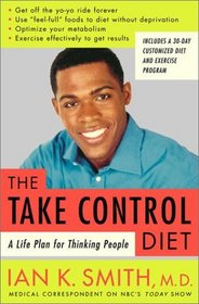 The Take-Control Diet : A Life Plan for Thinking People