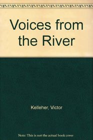 Voices from the River