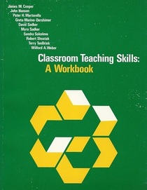 Classroom Teaching Skills : A Workbook