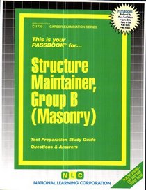 Structure Maintainer, Group B: Masonry (Career Examination series)