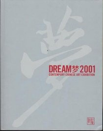 Dream 2001: Contempory Chinese Art Exhibition