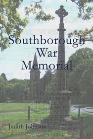 Southborough War Memorial: The Stories of Those Commemorated