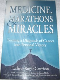 Medicine, Marathons & Miracles