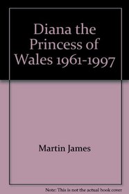 Diana, the Princess of Wales, 1961-1997 (Gold Collectors Series)