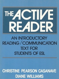 Active Reader, The: Introductory Reading/Communication Text For Students Of Esl