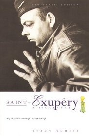 Saint Exupry: A Biography