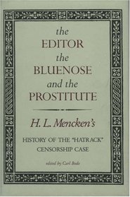 The Editor, the Bluenose, and the Prostitute: History of the Hatrack Censorship Case