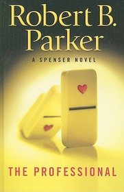 The Professional (Spenser, Bk 38) (Large Print)