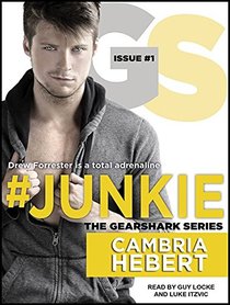 #Junkie (GearShark, Bk 1) (Audio CD) (Unabridged)