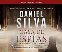 Casa de espas (House of Spies): Una novela (A Novel) (Gabriel Allon) (Spanish Edition)