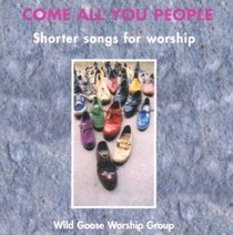 Come All You People: Shorter Songs for Worship, Songbook