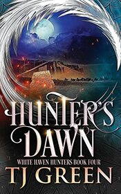 Hunter's Dawn (White Haven Hunters)