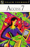 Access 7 (Teach Yourself Computing S.)